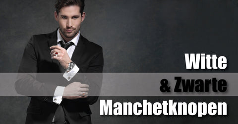 Witte manchetknopen en Zwarte manchetknopen